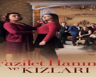 مسلسل فضيلة و بناتها الموسم الثانى الحلقة 33 مترجمة