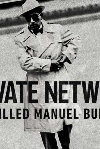 فيلم Private Network: Who Killed Manuel Buendia 2021 مترجم