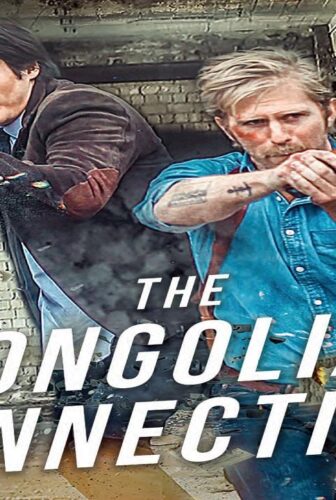 فيلم The Mongolian Connection 2019 مترجم