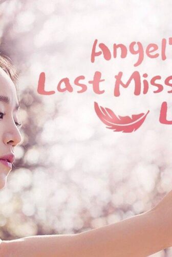 مسلسل Angel’s Last Mission: Love الحلقة 10 العاشرة مترجمة