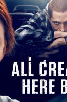 فيلم All Creatures Here Below 2018 مترجم