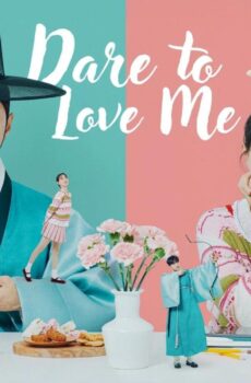 Dare to Love Me
