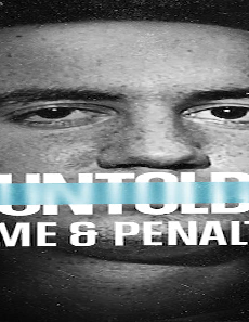 فيلم untold crime and penalties 2021 مترجم