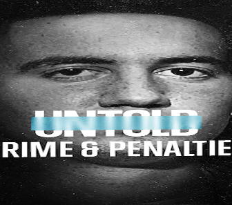 فيلم untold crime and penalties 2021 مترجم