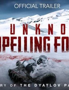فيلم An Unknown Compelling Force 2021 مترجم