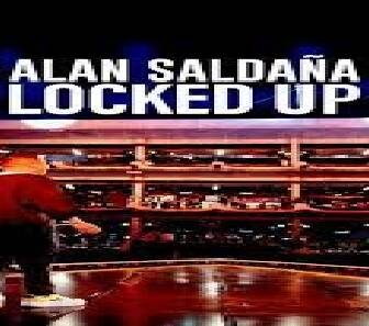 فيلم Alan Saldaña Locked Up 2021 مترجم
