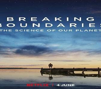 فيلم Breaking Boundaries The Science of Our Planet 2021 مترجم