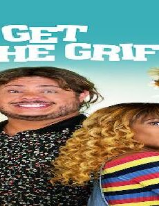 فيلم Get the Grift 2021 مترجم