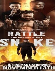 فيلم RattleSnake The Ahanna Story 2020 مترجم