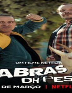 فيلم Cabras da Peste 2021 مترجم