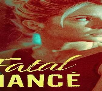 فيلم Fatal Fiance 2021 مترجم