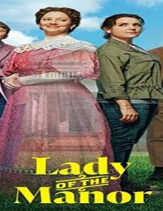 فيلم Lady of the Manor 2021 مترجم
