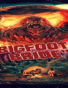 فيلم Bigfoots Bride 2020 مترجم