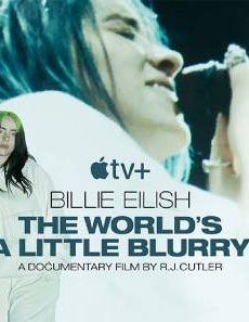فيلم Billie Eilish The World’s a Little Blurry 2021 مترجم