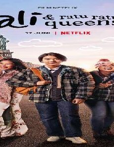 فيلم Ali & Ratu Ratu Queens 2021 مترجم