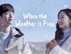 مسلسل When the Weather Is Fine الحلقة 12 الثانية عشر مترجمة