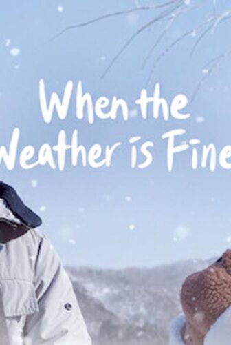 مسلسل When the Weather Is Fine الحلقة 12 الثانية عشر مترجمة