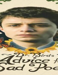فيلم Dr Birds Advice for Sad Poets 2021 مترجم