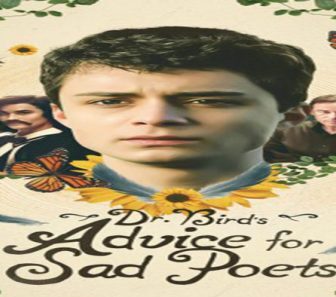 فيلم Dr Birds Advice for Sad Poets 2021 مترجم