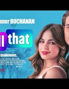 فيلم Hes All That 2021 مترجم