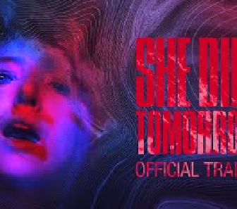 فيلم She Dies Tomorrow 2021 مترجم