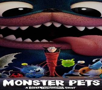 فيلم Monster Pets A Hotel Transylvania Short Film 2021 مترجم