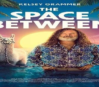 فيلم The Space Between 2021 مترجم