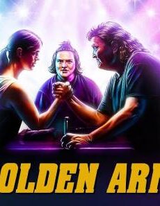 فيلم Golden Arm 2020 مترجم