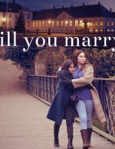 فيلم Will You Marry 2021 مترجم