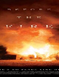 فيلم Before The Fire 2020 مترجم