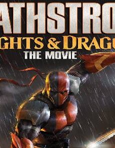 فيلم Deathstroke Knights And Dragons 2020 مترجم