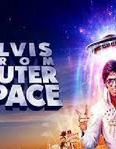فيلم Elvis From Outer Space 2020 مترجم