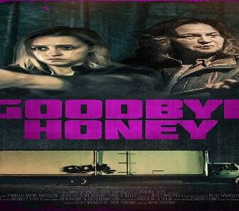 فيلم Goodbye Honey 2020 مترجم