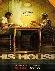 فيلم His House 2020 مترجم