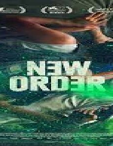 فيلم New Order 2020 مترجم