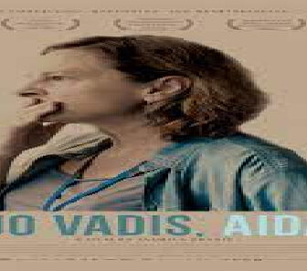 فيلم Quo Vadis Aida 2020 مترجم