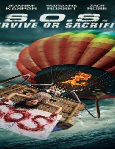 فيلم S O S Survive Or Sacrifice 2020 مترجم