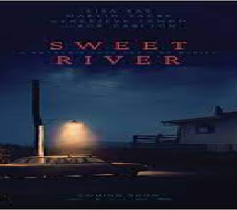 فيلم Sweet River 2020 مترجم