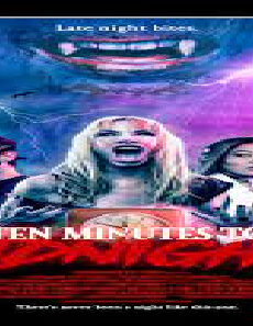 فيلم Ten Minutes To Midnight 2020 مترجم
