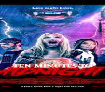 فيلم Ten Minutes To Midnight 2020 مترجم