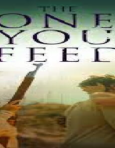 فيلم The One You Feed 2020 مترجم