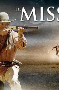 فيلم The Missing 2003 مترجم