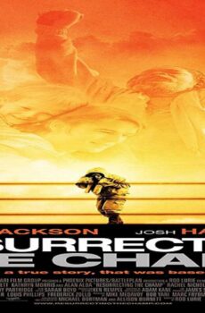 فيلم Resurrecting The Champ 2007 مترجم