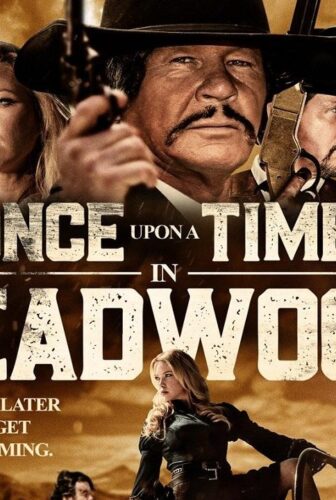 فيلم Once Upon A Time In Deadwood 2019 مترجم