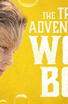 فيلم The True Adventures of Wolfboy 2019 مترجم