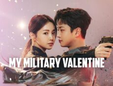 مسلسل حبيبتي عسكرية My Military Valentine الحلقة 1 الاولى مترجمة اسيا تو تي في