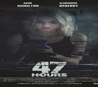 فيلم 47 Hours To Live 2019 مترجم