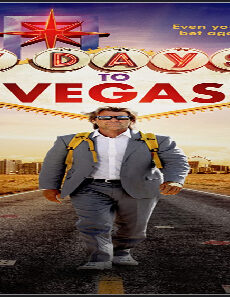 فيلم 7 Days To Vegas 2019 مترجم