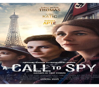 فيلم A Call To Spy 2019 مترجم