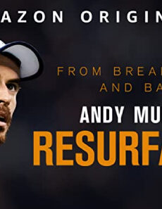 فيلم Andy Murray Resurfacing 2019 مترجم